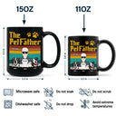 The Dog Father - Gift For Dog Dad, Dog Lovers - Personalized Black Mug