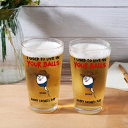 We Used To Live In Your Ball - Personalized Beer Glass