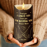 Gift For Couples, Gift For Husband, Gift For Wife, Gift For Boyfriend, Gift For Girlfriend - I Met You I Like You Couples - Personalized Flameless LED Candle