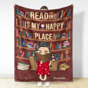 Reading,Gift For Yourself,Happy - Reading Is My Happy Place - Personalized Fleece Blanket, Sherpa Blanket