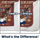 Reading,Gift For Yourself,Happy - Reading Is My Happy Place - Personalized Fleece Blanket, Sherpa Blanket