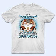 Grandpa You Can't Scare Me - Gift For Father - Personalized Custom T Shirt