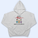 Being Grandma Mom Auntie Makes My Life Complete - Gift For Family - Personalized Custom T Shirt