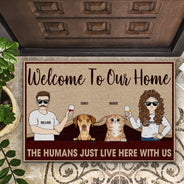 The Humans Just Live Here Couple With Dog Cat - Gift For Pet Lovers - Personalized Custom Doormat