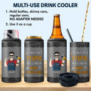 I Can't Fix Stupid But I Can Fix What Stupid Does - Gift For Dad, Father - Personalized Custom 4 In 1 Can Cooler Tumbler