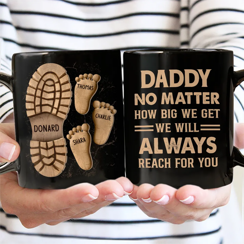 Gift For Father,Gift For Grandpa - Dad And Kids Footsteps No Matter How Big We Get - Personalized Black Mug