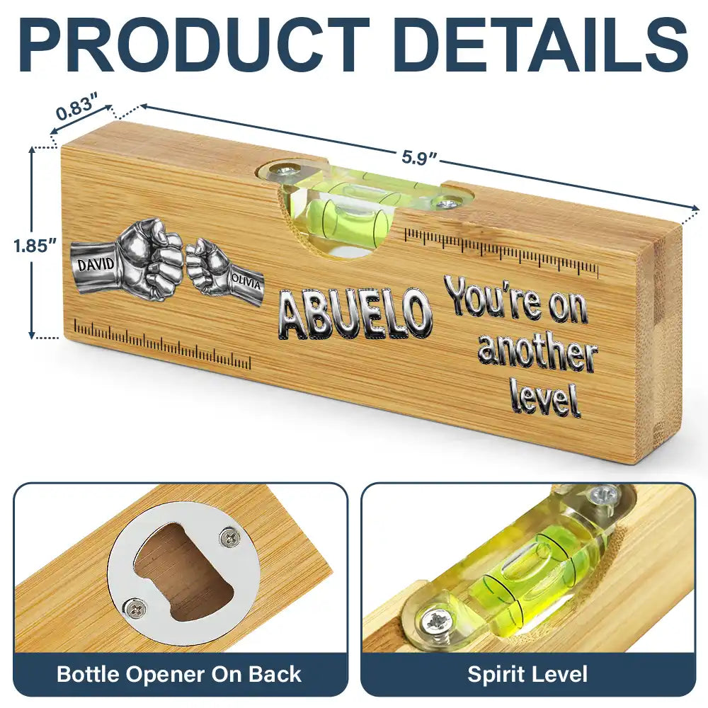 Gift For Father,Gift For Grandpa,Icon,Proud - Dad Grandpa You're On Another Level - Personalized Bottle Opener Wood Level
