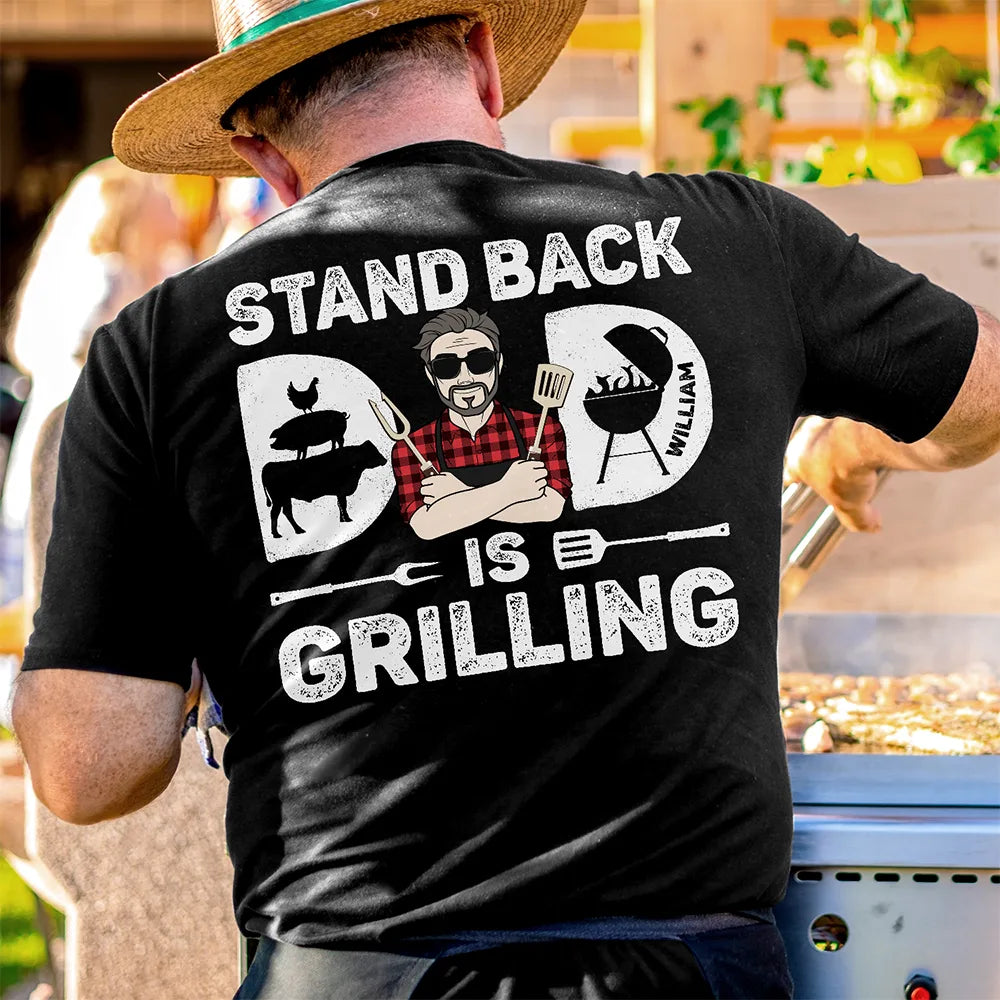Dad Is Grilling - Personalized T Shirt