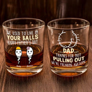 Gift For Father - Dad Thanks For Not Pulling Out Funny Kids - Personalized Whiskey Glass
