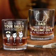 Gift For Father - Dad Thanks For Not Pulling Out Funny Kids - Personalized Whiskey Glass