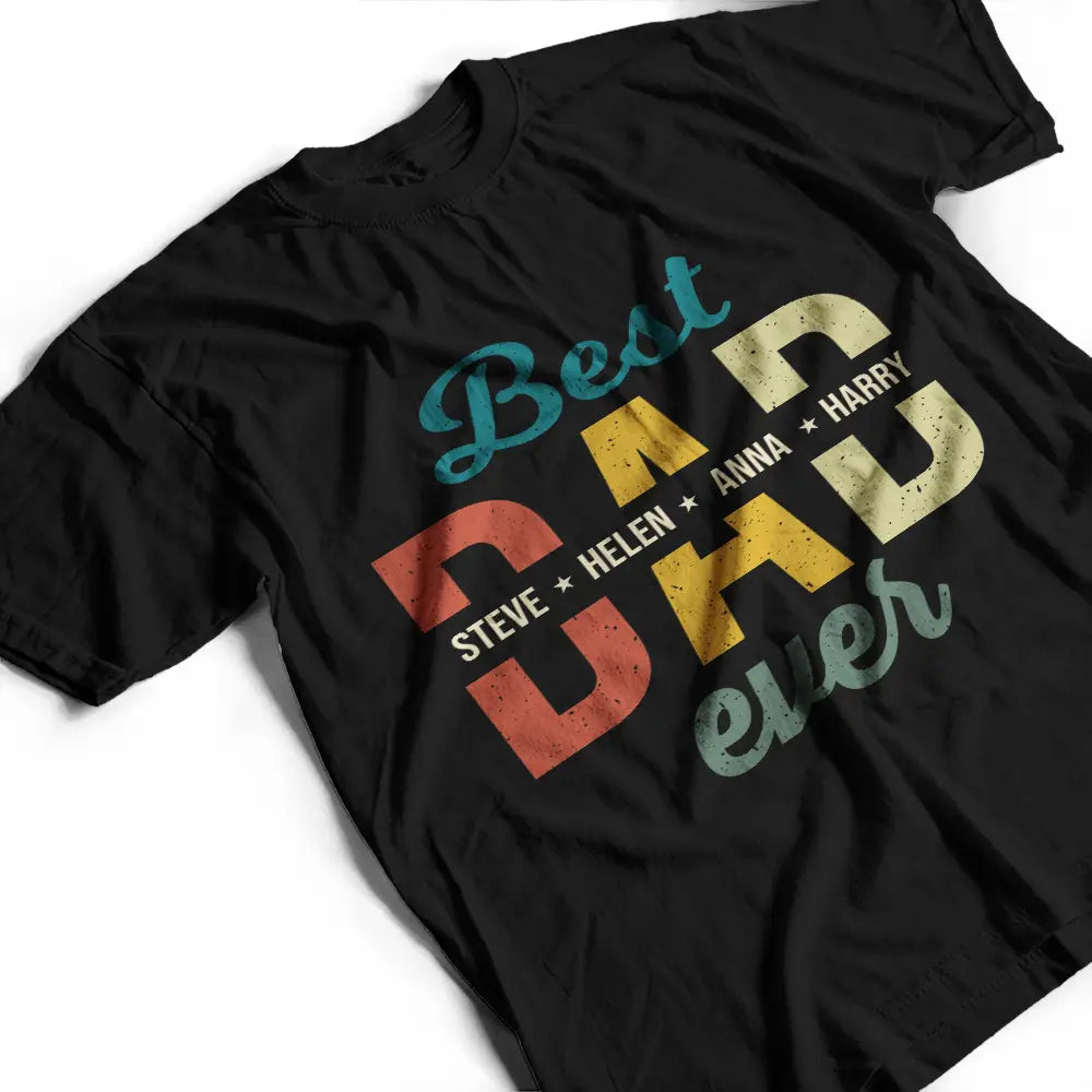 Gift For Husband,Gift For Father,Happy,Gift For Grandpa - Dad We Love You - Personalized T Shirt