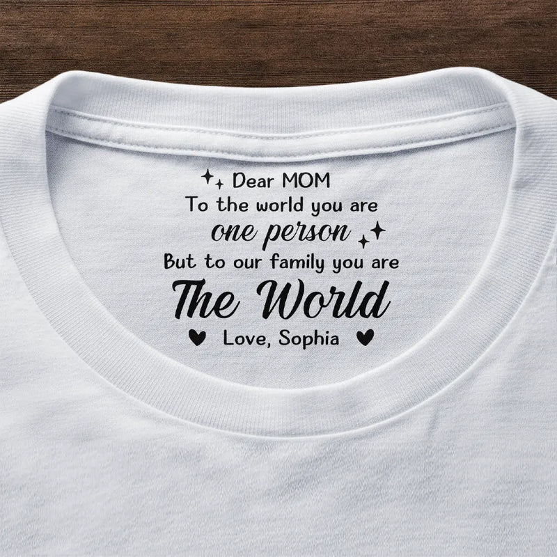 Gift For Father,Gift For Mother,Gift For Women,Gift For Men,Gift For Grandma,Gift For Grandpa - Daddy Mommy You Are The World - Personalized T Shirt