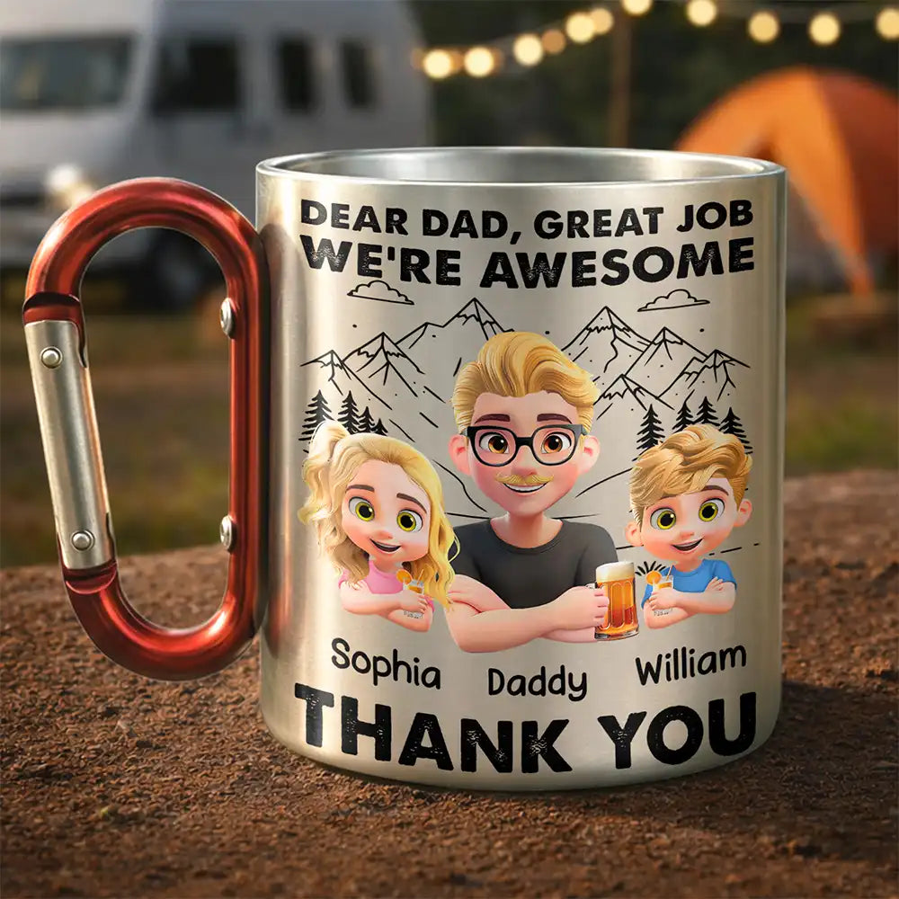 Happy,Dad,Children,Gift For Father - Dear Dad Great Job - Personalized Carabiner Mug