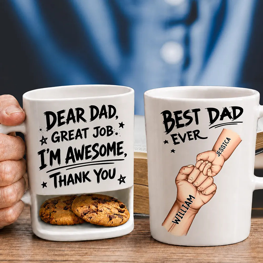 Dear Dad Great Job We Are Awesome Thank You - Personalized Cookie Mug