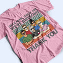 Dear Mom Great Job We're Awesome Thank You - Birthday, Loving Gift For Mother, Grandma, Grandmother - Personalized Custom T Shirt