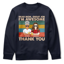 Dear Mom Great Job We're Awesome Thank You - Birthday, Loving Gift For Mother, Grandma, Grandmother - Personalized Custom T Shirt