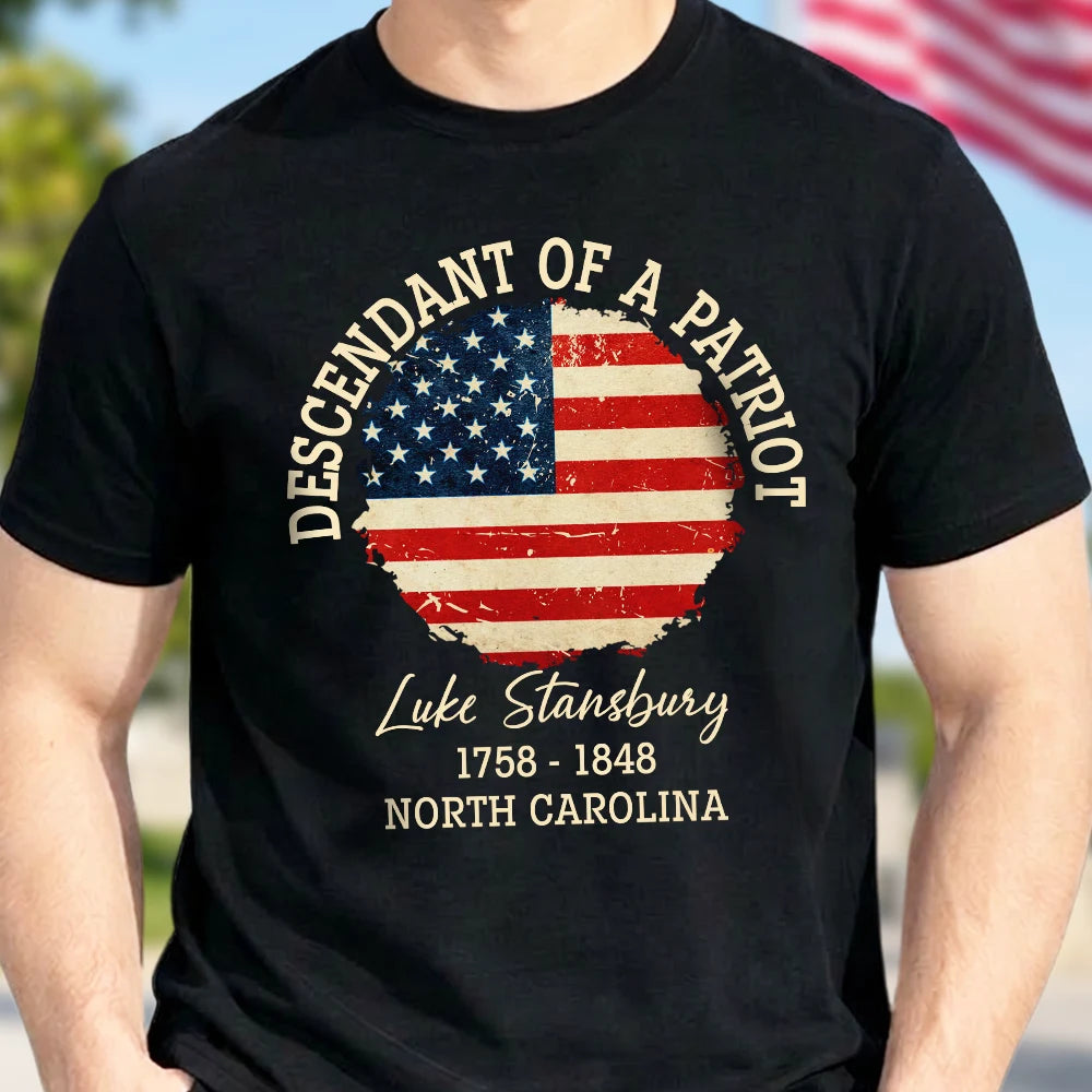 Descendant Of A Patriot 250th Anniversary US Independence Day - Personalized T Shirt