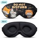 Cat Lovers,Cat Mom,Cat Dad,Pet Lovers,Pet Mom,Pet Dad,Funny - Do Not Disturb Funny Cat - Personalized 3D Sleep Mask