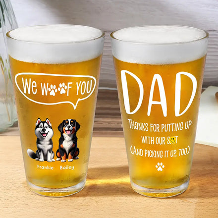 Dog Dad I Woof You - Personalized Beer Glass