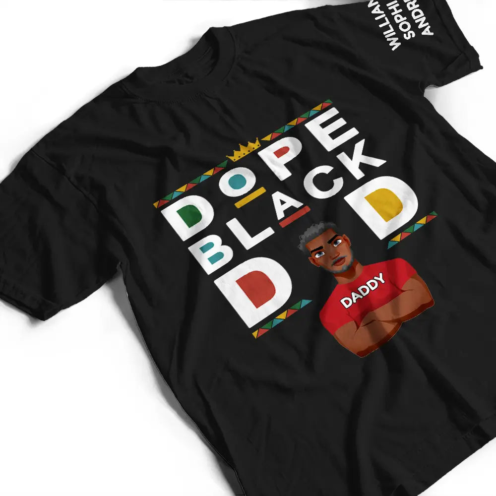 Afro Dad,Gift For Men,Gift For Father,Funny,Vector,Proud - Dope Black Dad With Kids' Names On Sleeve - Personalized T Shirt