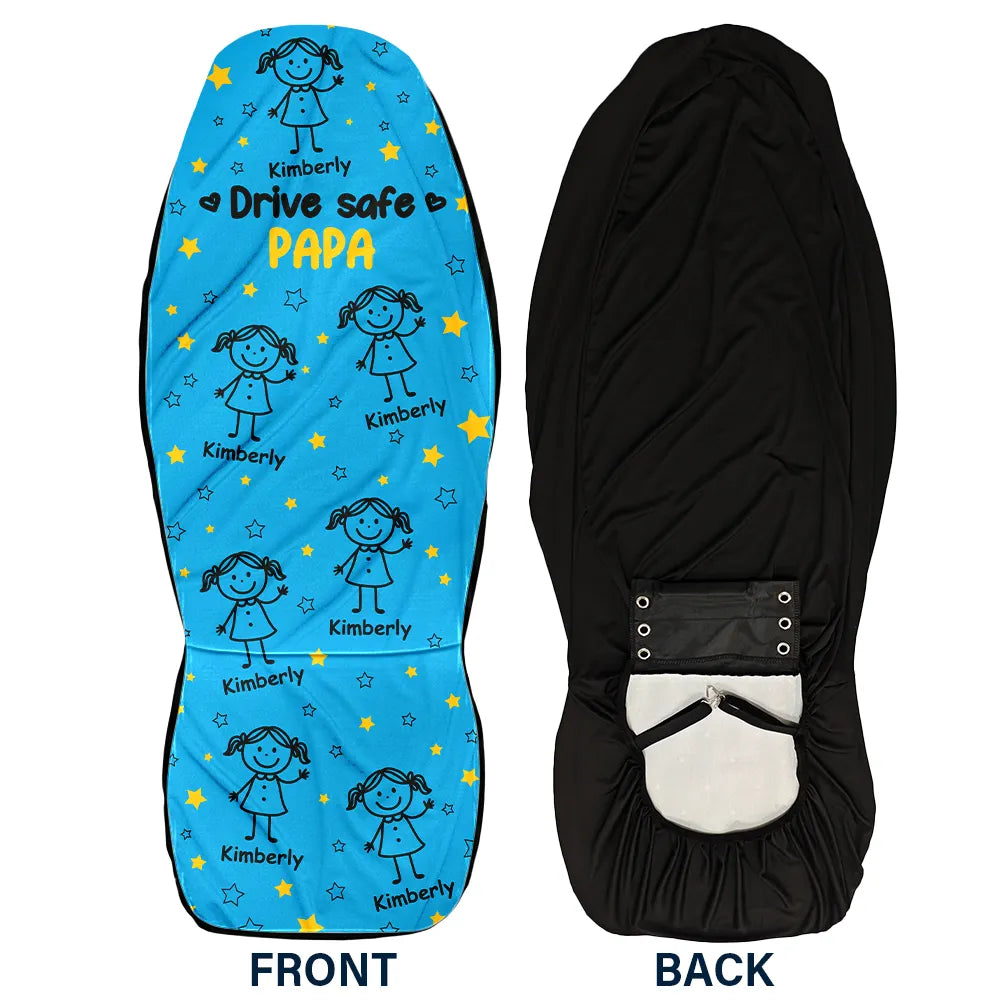 Gift For Grandpa, Gift For Father, Love, Happy - Drive Safe Grandpa Dad Kids Pet - Personalized Car Seat Cover