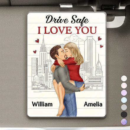 Drive Safe I Love You Kissing Couples - Personalized Custom Shaped Acrylic Car Visor Clip