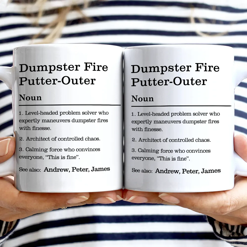 Gifts For Colleagues,Gift For Women,Gift For Men,Funny - Dumpster Fire Response Team Definition - Personalized Mug