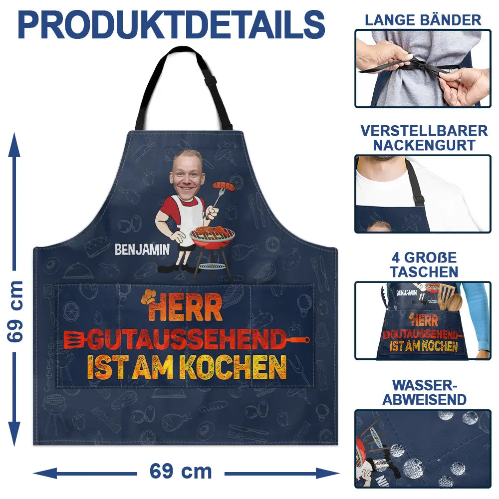 Gift For Father,Gift For Grandpa,Grandpa's Hobby,Dad's Hobby,Grilling,Funny,Custom Photo,Non-Eng,German - Eigenes Foto Herr Gutaussehend Ist Am Kochen - Personalisierte Schürze