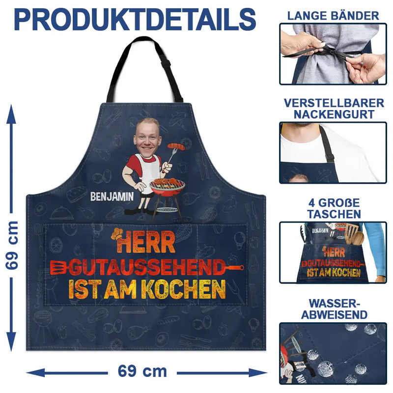 Gift For Father,Gift For Grandpa,Grandpa's Hobby,Dad's Hobby,Grilling,Funny,Custom Photo,Non-Eng,German - Eigenes Foto Herr Gutaussehend Ist Am Kochen - Personalisierte Schürze