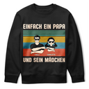 Non-Eng,German,Gift For Men,Gift For Father,Happy,Dad - Daughters (Adult),Dad - Daughters (Young),Dad - Sons,Dad - Children - Einfach Ein Papa Und Sein Mädchen - Geschenk Für Den Vater - Personalisiertes T Shirt
