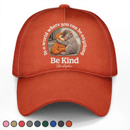 Punch Monkey,Gift For Yourself,Love,Gift For Bestie,Gift For Women,Gift For Men - Embroidery Effect In A World Where You Can Be Anything Be Kind - Personalized Classic Cap