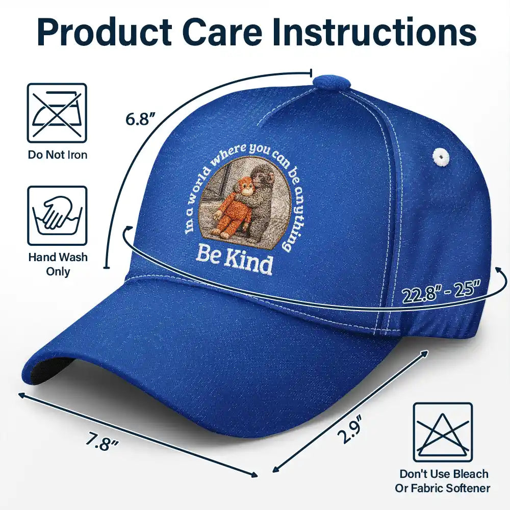 Punch Monkey,Gift For Yourself,Love,Gift For Bestie,Gift For Women,Gift For Men - Embroidery Effect In A World Where You Can Be Anything Be Kind - Personalized Classic Cap