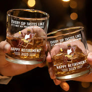 Retirement,Gift For Wife,Gift For Husband,Gift For Yourself,Gift For Women,Gift For Men,Gift For Grandpa,Gift For Father,Gift For Mother,Gift For Grandma - Every Sip Tastes Like It's Not My Problem Anymore Retirement - Personalized Whiskey Glass

