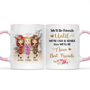 Besties Old Besties Old And Senile - Gift For Best Friends - Personalized Custom Accent Mug