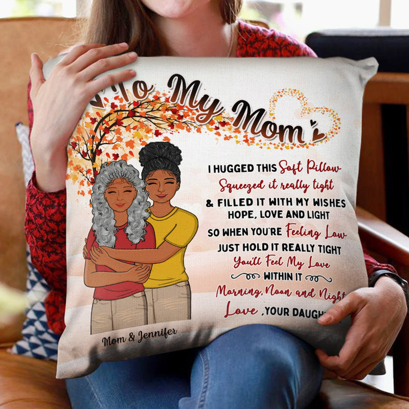 Mother Daughter I Hug This Soft Pillow - Gift For Mom - Personalized Custom Pillow