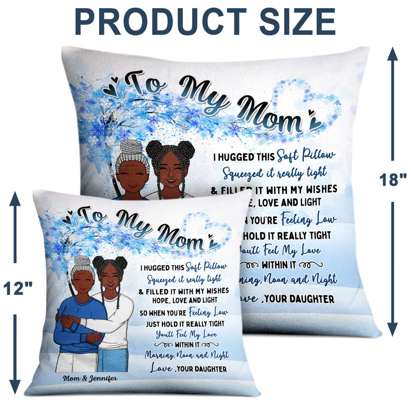 Mother Daughter I Hug This Soft Pillow - Gift For Mom - Personalized Custom Pillow