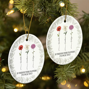 Gift For Bestie - Birth Flower Grow An Old Friend - 3D Embossed Effect Printed Ornament, Personalized Circle Ceramic Ornament