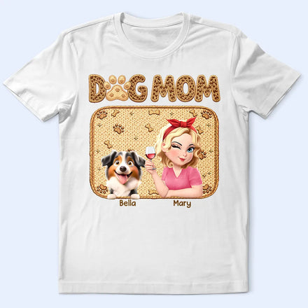 Faux Embroidery Effect Dog Mom Dog Mum - Personalized T Shirt