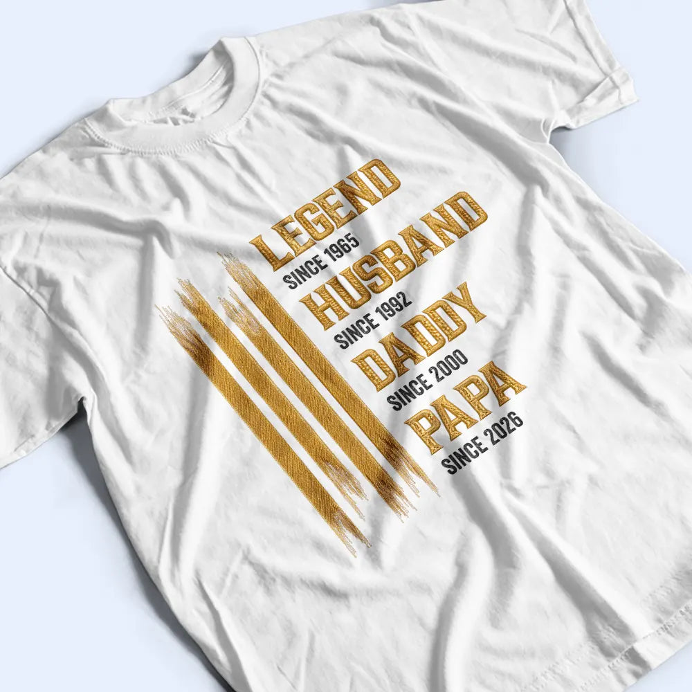 Gift For Grandpa,Gift For Father,Happy,Top Market,Independence Day,Non-Eng,Vector,Proud - Faux Embroidery Effect Legend Husband Dad Grandpa - Personalized T Shirt