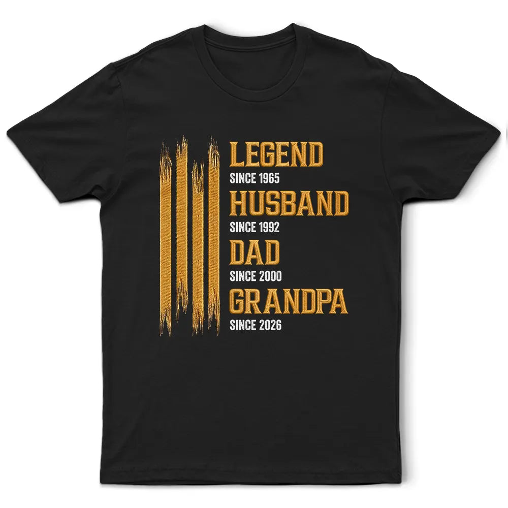 Gift For Grandpa,Gift For Father,Happy,Top Market,Independence Day,Non-Eng,Vector,Proud - Faux Embroidery Effect Legend Husband Dad Grandpa - Personalized T Shirt