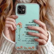 Gift For Daughter,Gift For Women,Happy,Gift For Grandkids - Faux Pressed Birth Flower My Daughter Forever - Personalized Clear Phone Case