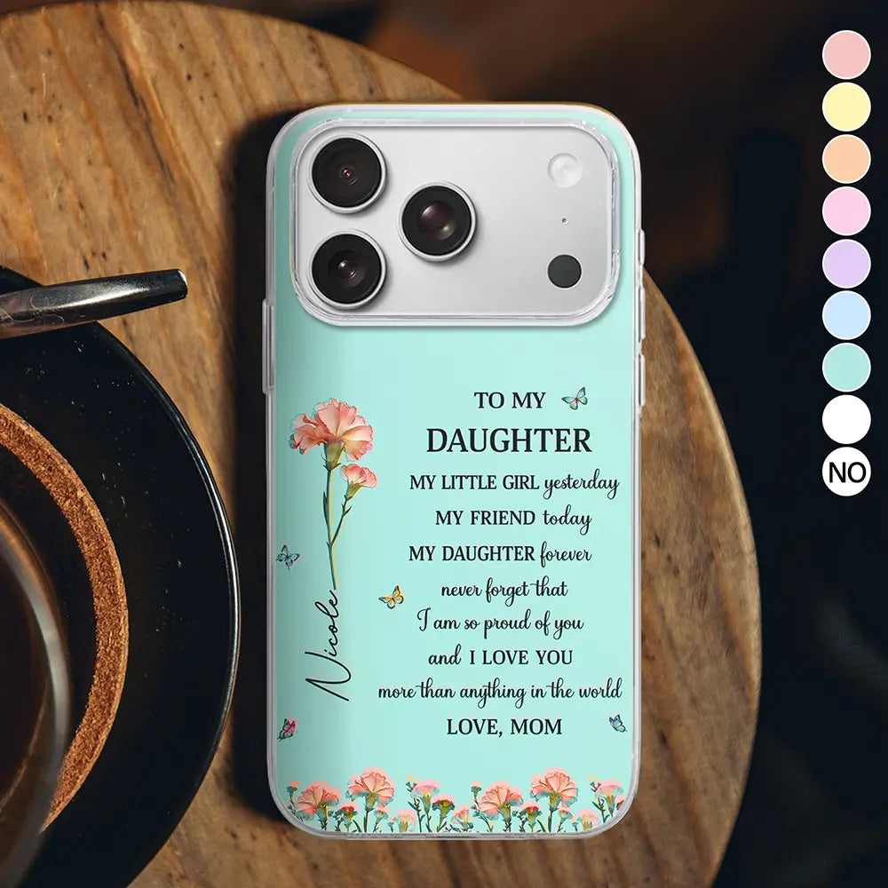Gift For Daughter,Gift For Women,Happy,Gift For Grandkids - Faux Pressed Birth Flower My Daughter Forever - Personalized Clear Phone Case