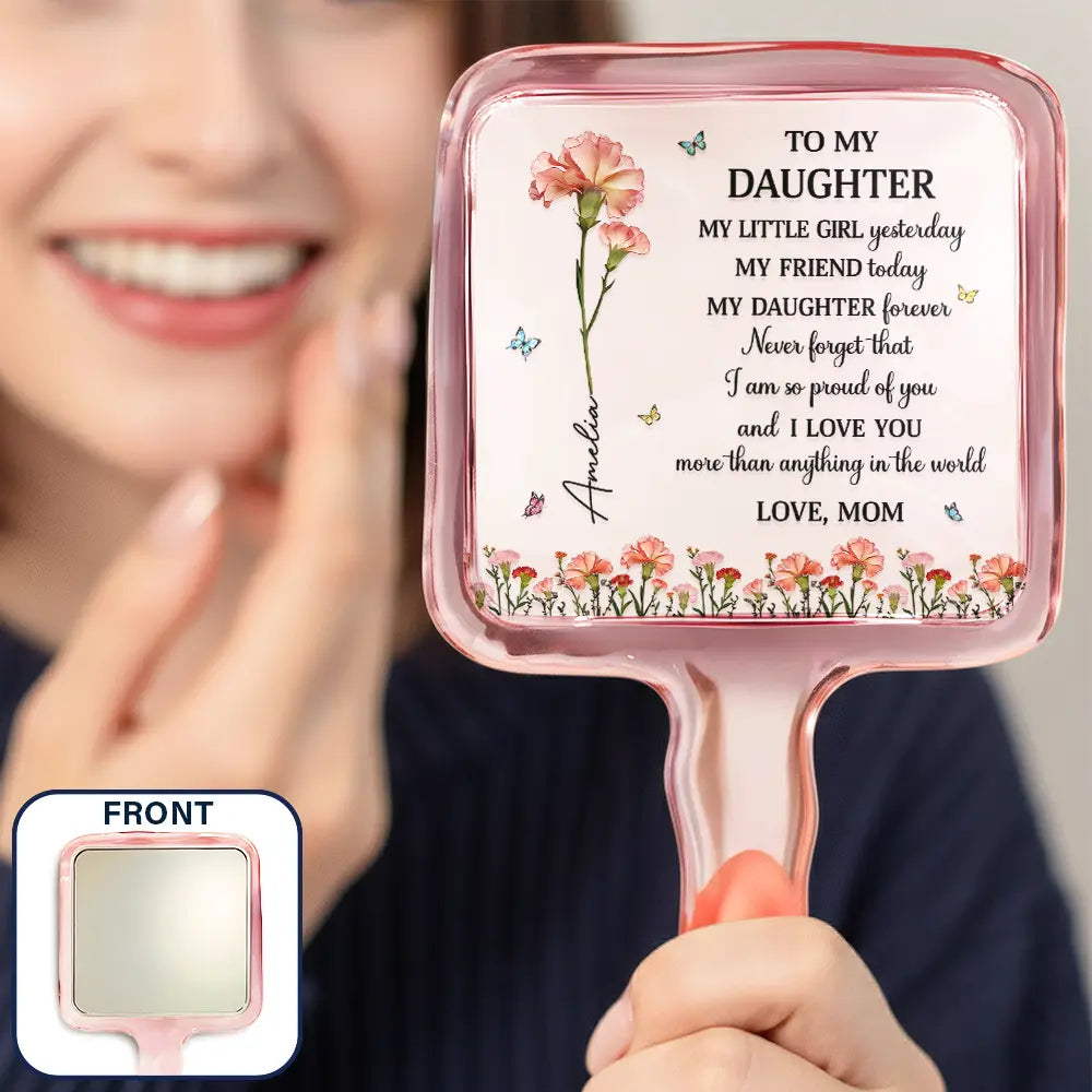 Faux Pressed Birth Flower My Daughter Forever - Personalized Handheld Mirror