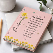 Gift For Daughter,Gift For Women,Happy,Gift For Grandkids - Faux Pressed Birth Flower My Daughter Forever - Personalized Hardcover Journal