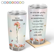 Gift For Daughter, Gift For Women, Happy, Gift For Grandkids - Faux Pressed Birth Flower My Daughter Forever - Personalized Tumbler