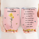Gift For Daughter,Gift For Women,Happy,Gift For Grandkids - Faux Pressed Birth Flower My Daughter Forever - Personalized Wine Tumbler