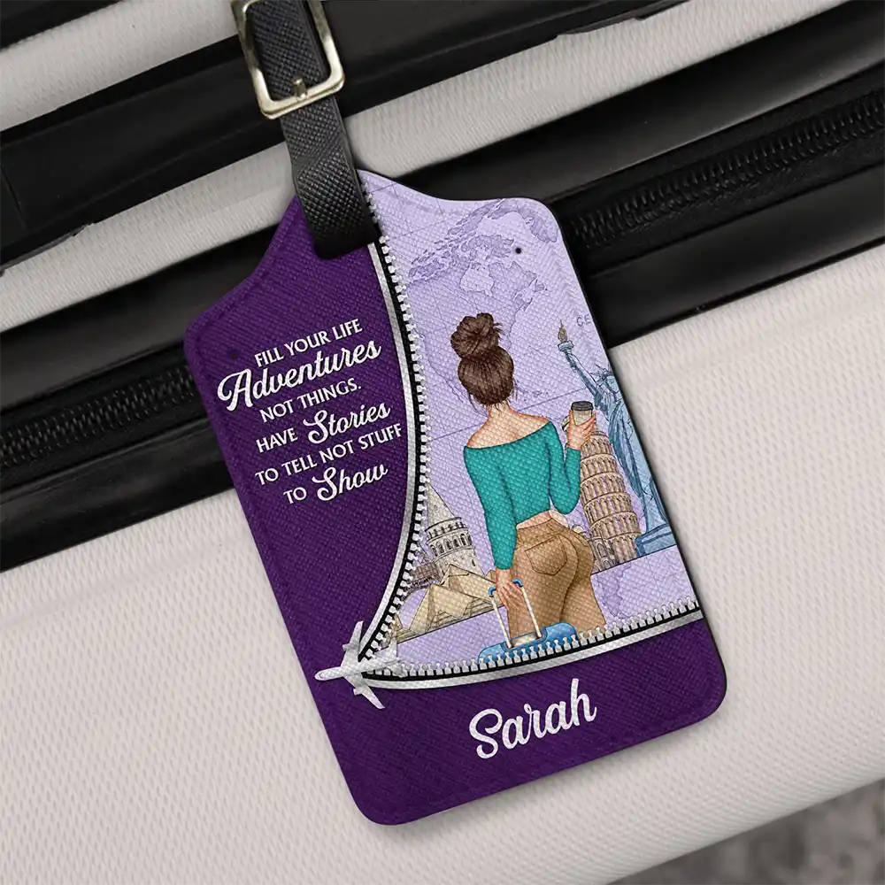 Happy,Gift For Yourself,Gift For Women,Gift For Men,Travel - Fill Your Life With Adventures - Personalized Luggage Tag