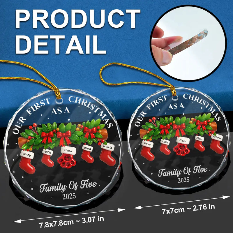 Family,Pet Lovers,Pet Mom,Pet Dad,Pet Couple,Dog Lovers,Dog Couple,Dog Mom,Dog Dad,Cat Lovers,Cat Mom,Cat Dad,Cat Couple,Happy,Christmas - First Christmas Stocking Family - Personalized Circle Glass Ornament