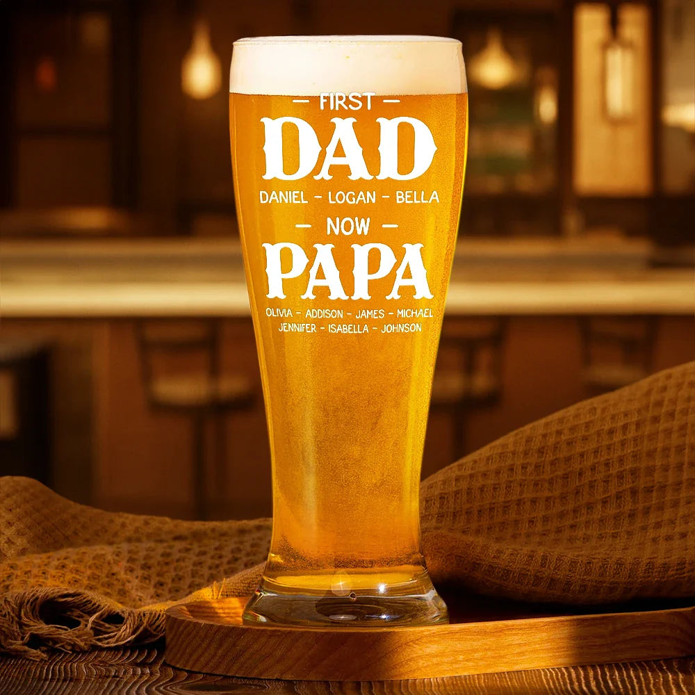 First Dad Now Grandpa Simple Kid Names - Personalized Pilsner Glass