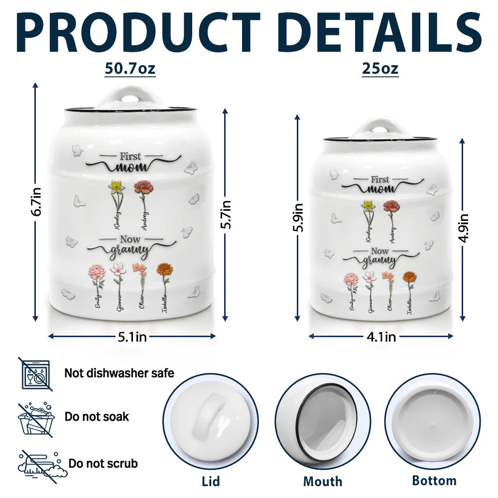 Gift For Mother,Gift For Grandma,Love,Happy - First Mom Now Grandma 3D Effect Birth Flowers - Personalized Cookie Jar